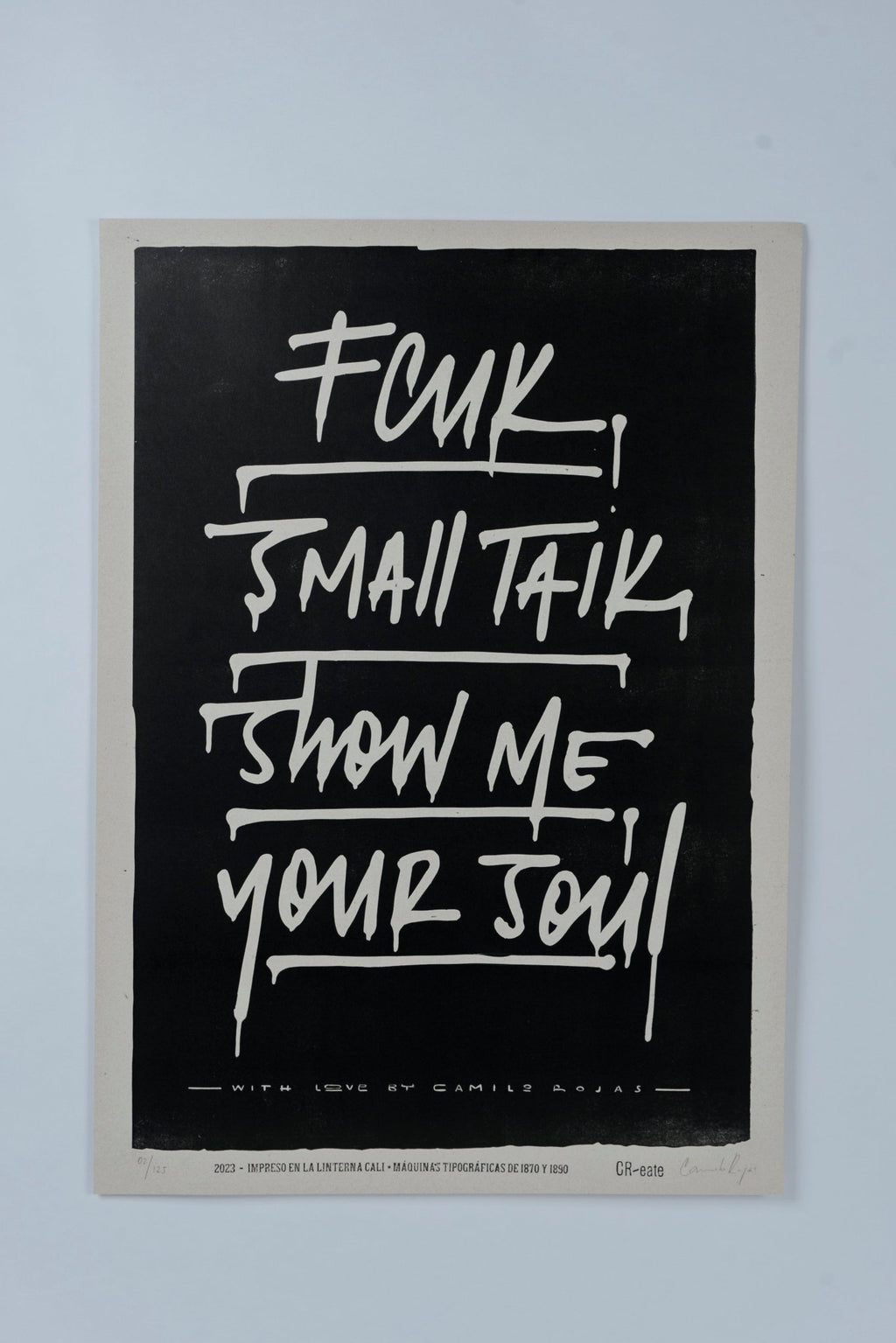 Fcuk Small Talk, Show Me Your Soul - Camilo Rojas Shop