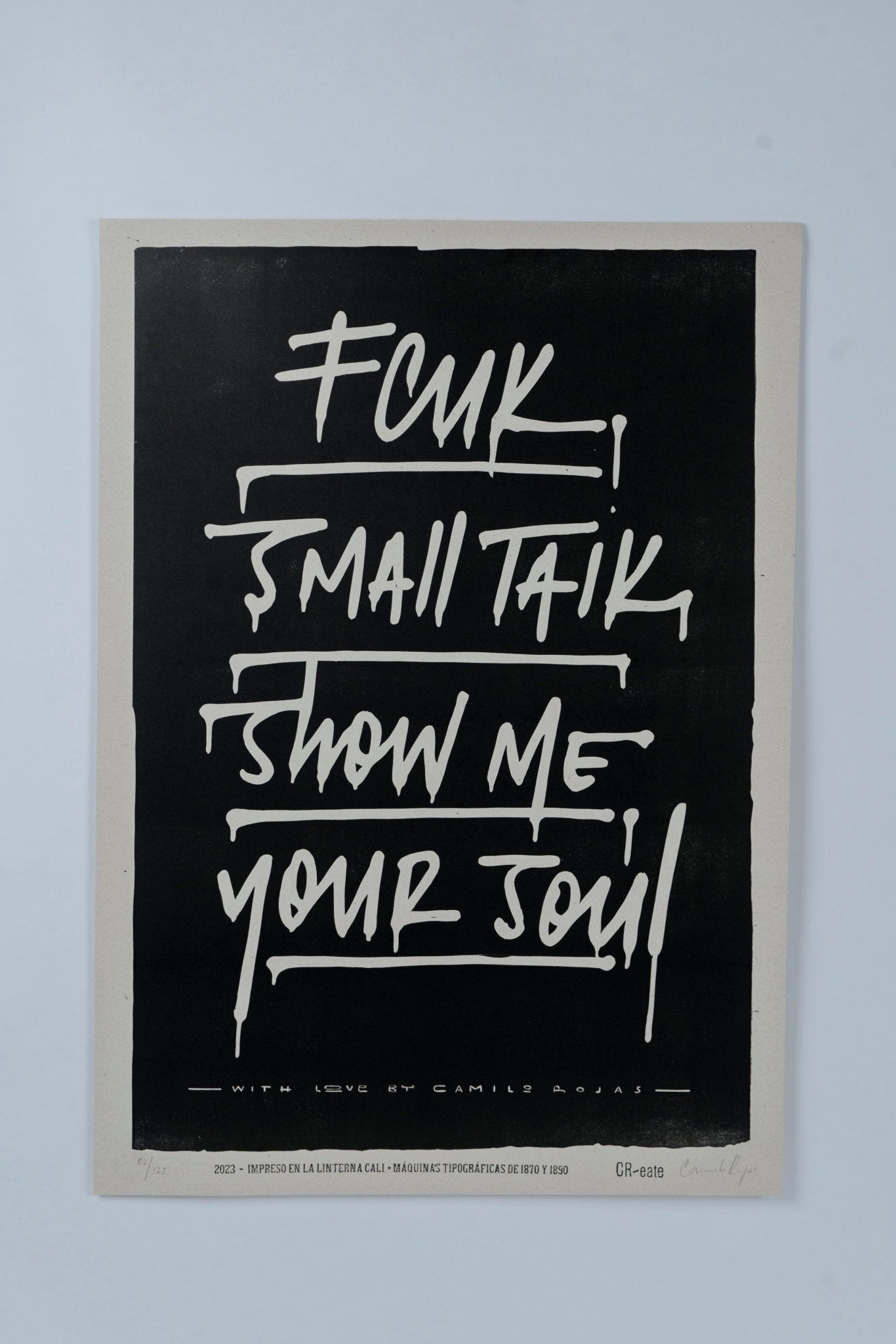 Fcuk Small Talk, Show Me Your Soul - Camilo Rojas Shop