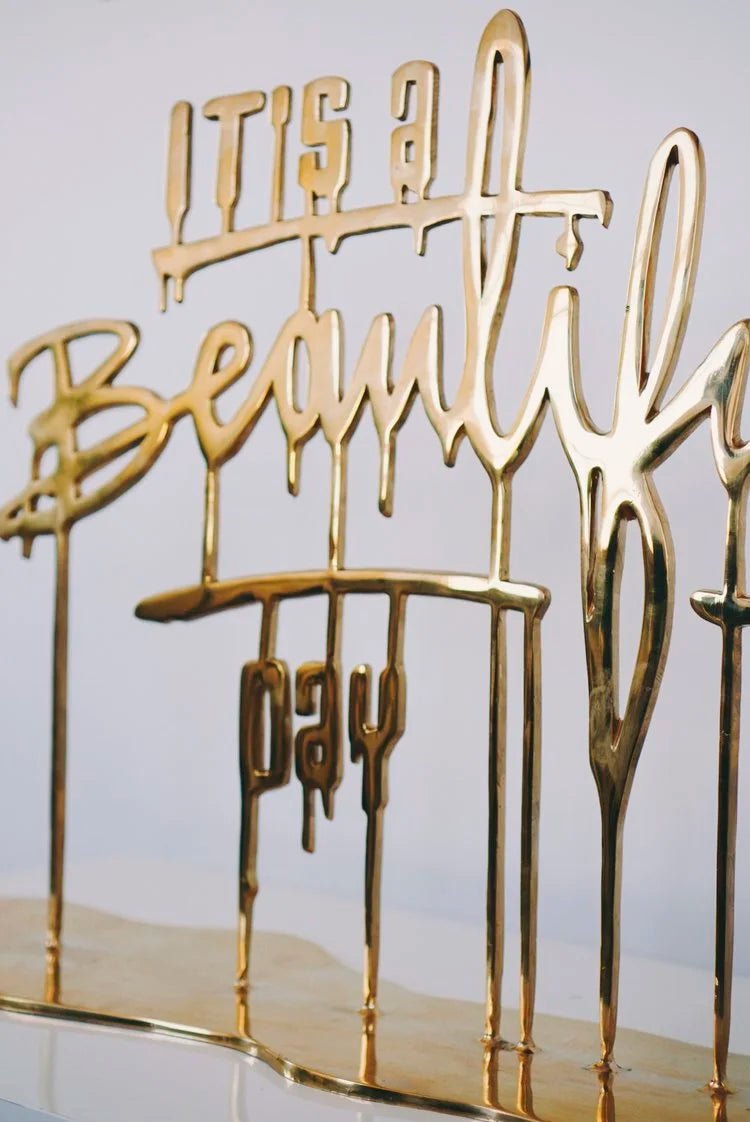 It's a Beautiful Day © Calligraphy Sculpture - Camilo Rojas Shop