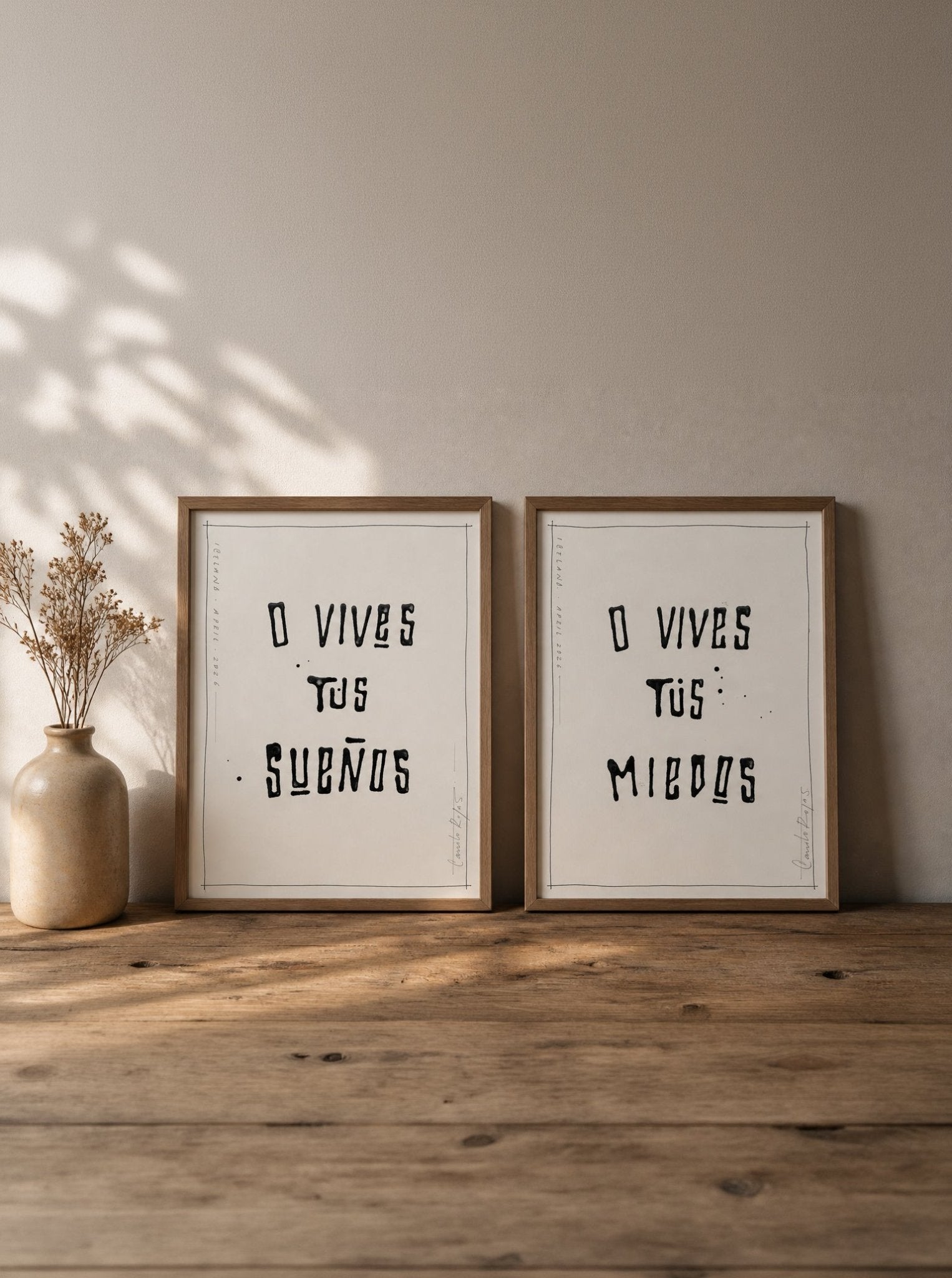 o vives tus miedos o vives tus sueños - Camilo Rojas Shop